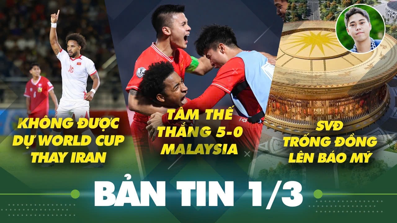 Tin sáng 1/3: Thầy Kim sẵn sàng tâm thế thắng Malaysia 5-0, SVĐ Trống Đồng lên báo Mỹ