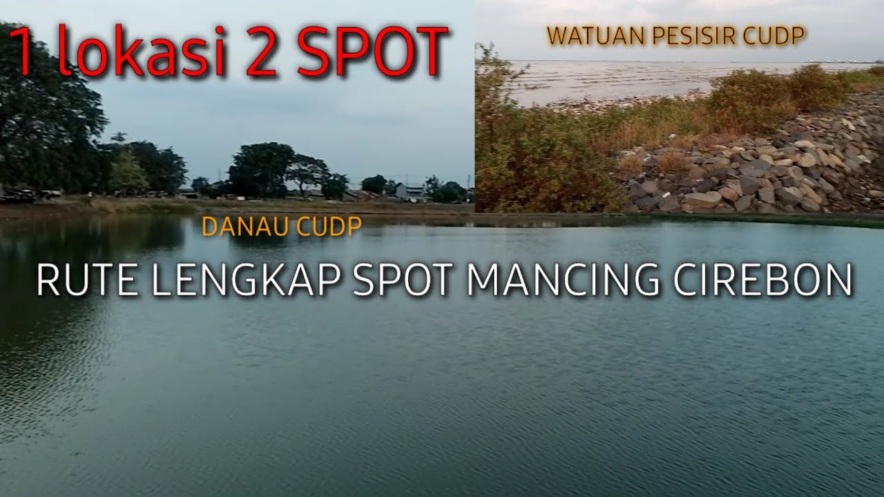 1 LOKASI 2 SPOT MANCING #RUTE LENGKAP SPOT MANCING KOTA CIREBON !!!