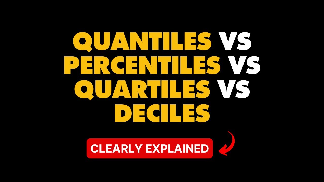 Quantiles vs Percentiles vs Quartiles vs Deciles | #4 in Statistics for Data Science Course