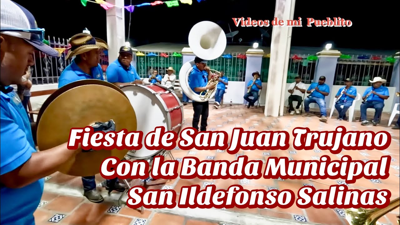Fiesta de San Juan Trujano con la Banda Municipal de San Ildefonso Salinas