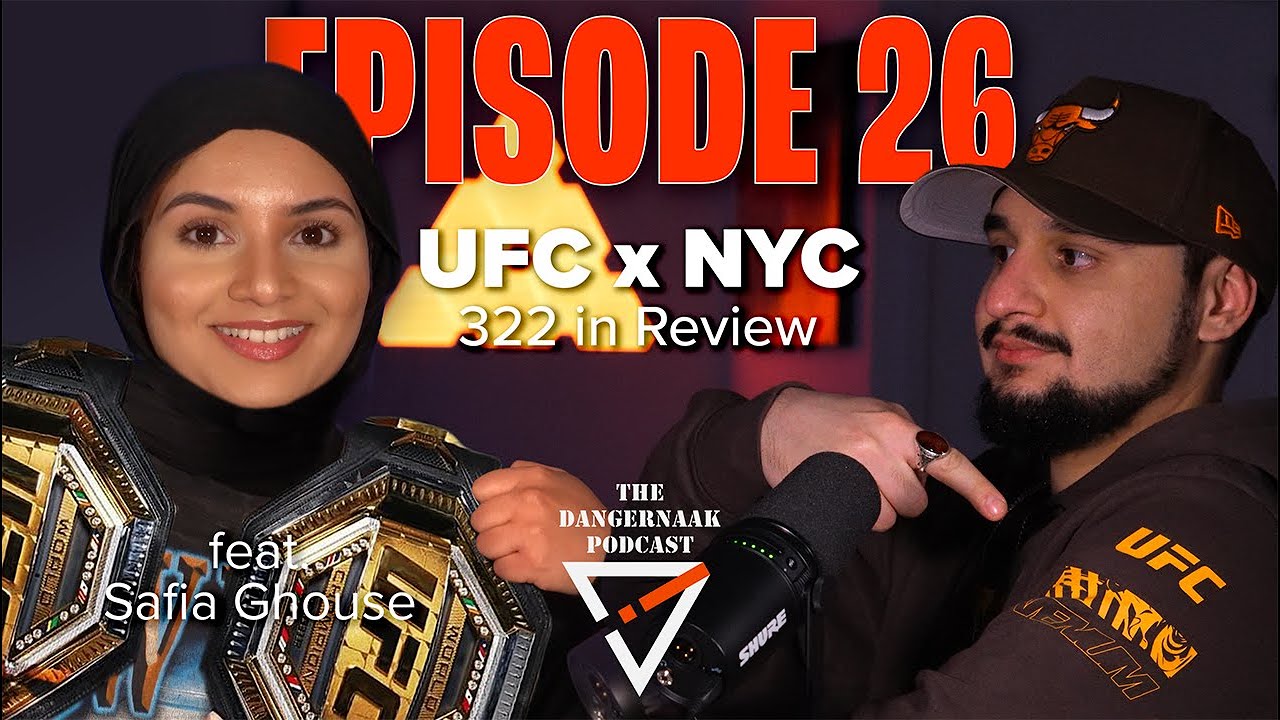 DNP Ep. 26: UFC x NYC - 322 in Review (feat. Safia Ghouse)