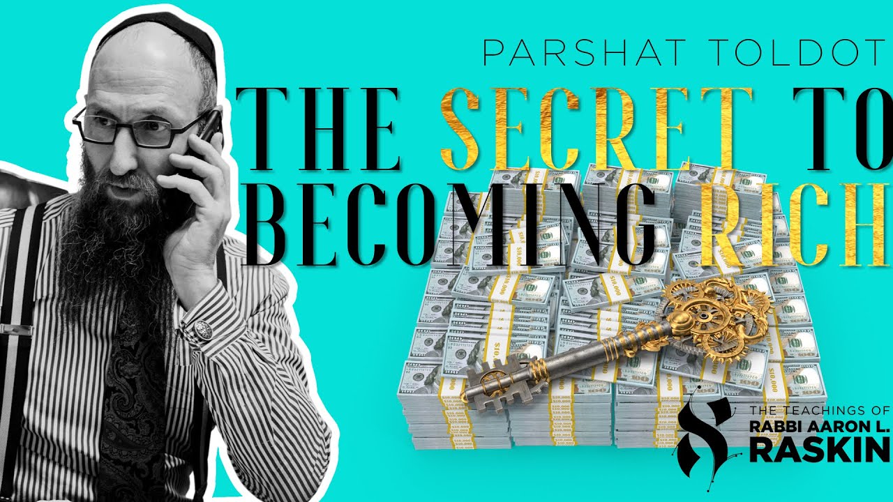 The Jewish Secret to Becoming Rich | פרשה תולדות