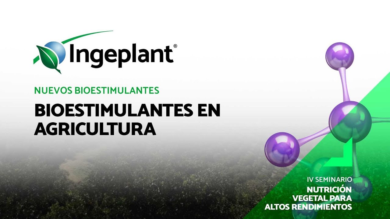 BIOESTIMULANTES EN AGRICULTURA. I.A. Andrea Barragán