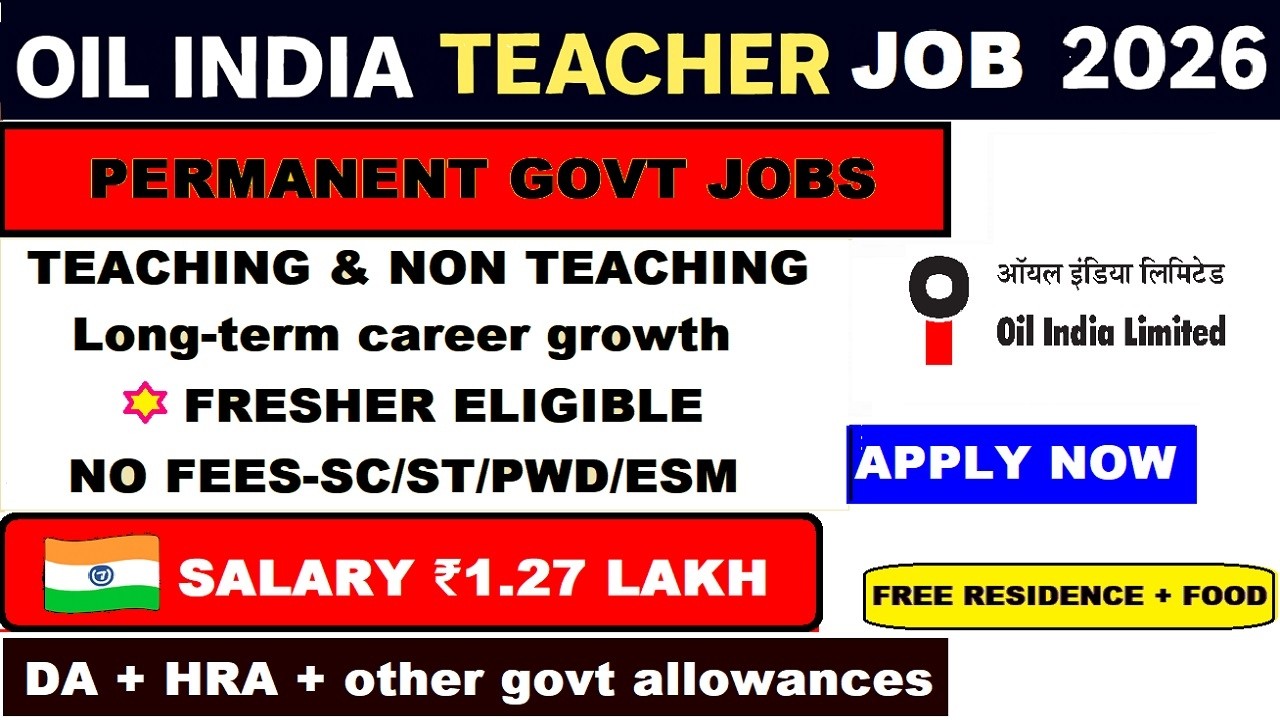 🇮🇳 Salary ₹1.27 Lakh | Oil India Teacher Vacancy 2026 ✅ Permanent Govt Job + Free Residence