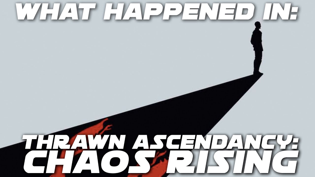 [SPOILERS] What Happened in Thrawn Ascendancy: Chaos Rising