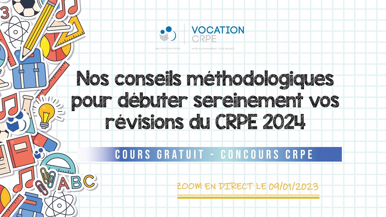CRPE 2024 ～ NOS CONSEILS MÉTHODOLOGIE POUR DÉBUTER SEREINEMENT LES RÉVISIONS | COURS GRATUIT