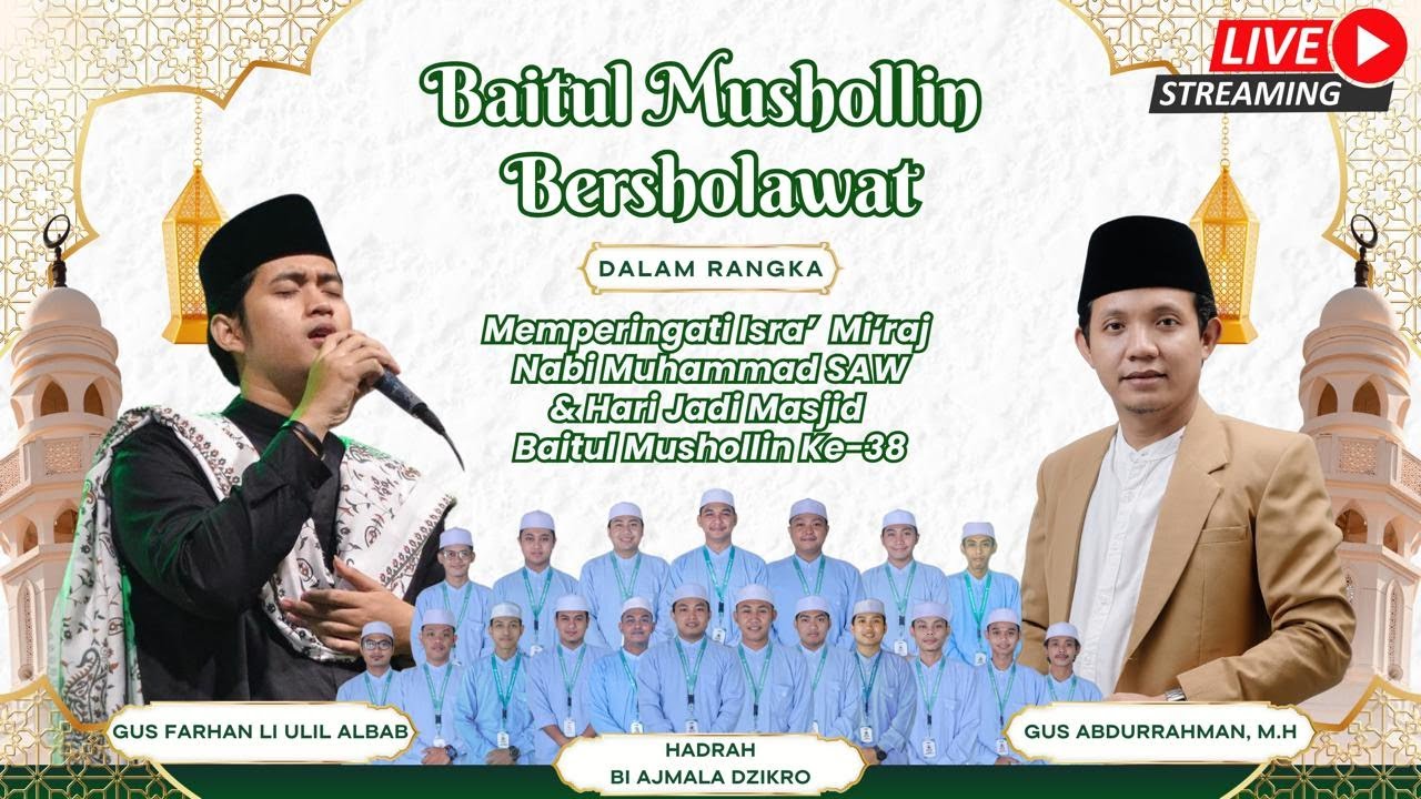 Baitul Mushollin Bersholawat Bersama Gus Farhan Li Ulil Albab & Gus Abdurrahman