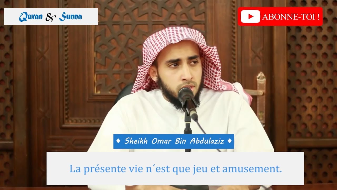 « Nous savons qu´en vérité ce qu´ils disent te chagrine. » - Sheikh Omar