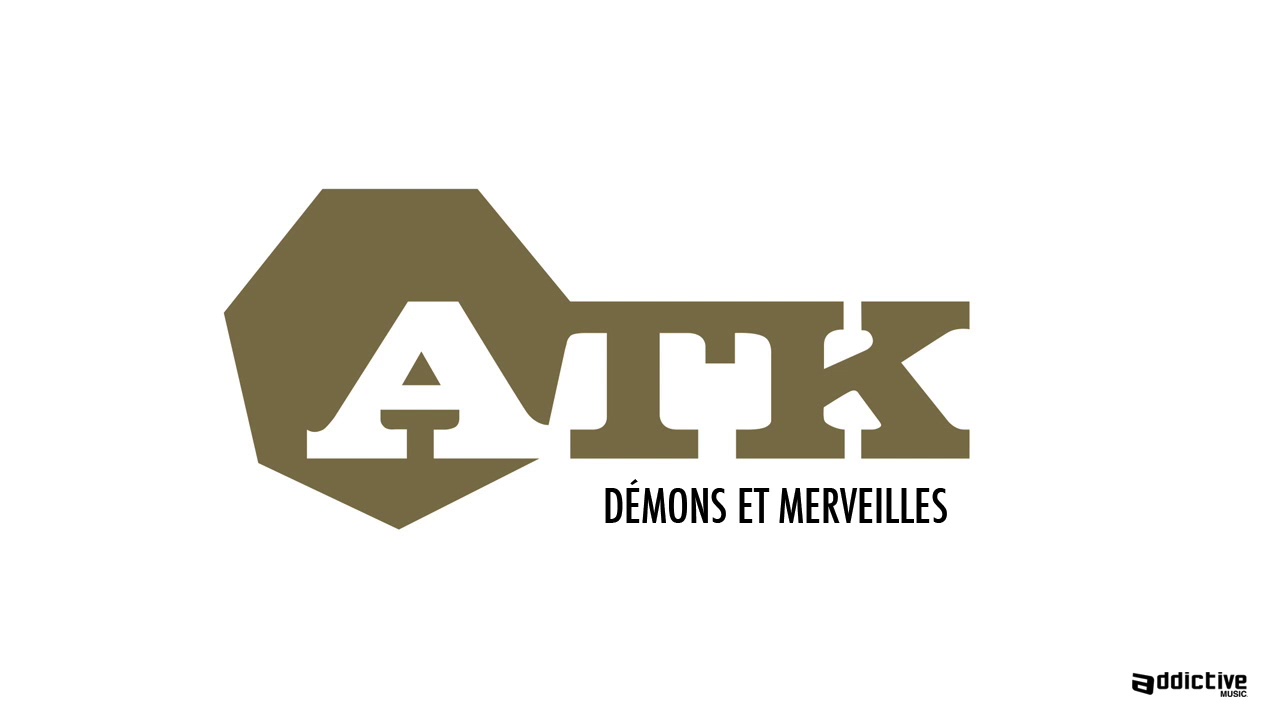 ATK - Démons et merveilles