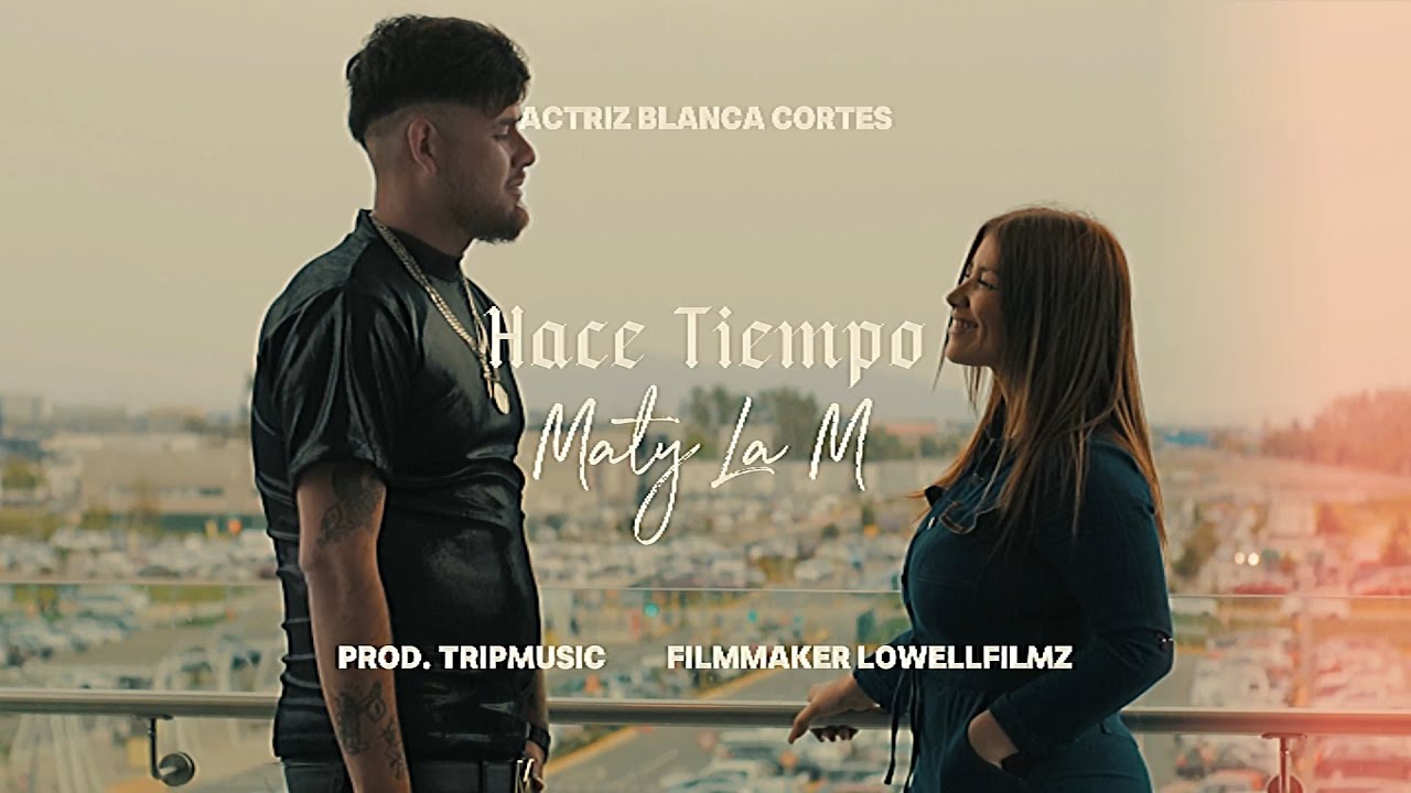 Hace Tiempo - Maty La M