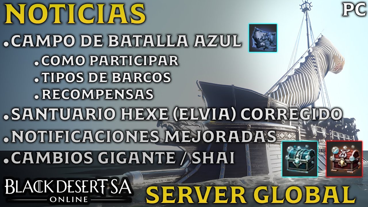 BLACK DESERT SA | CAMPO DE BATALLA AZUL | HEXE (ELVIA) CORREGIDO | CAMBIOS GIGANTE / SHAI | PC