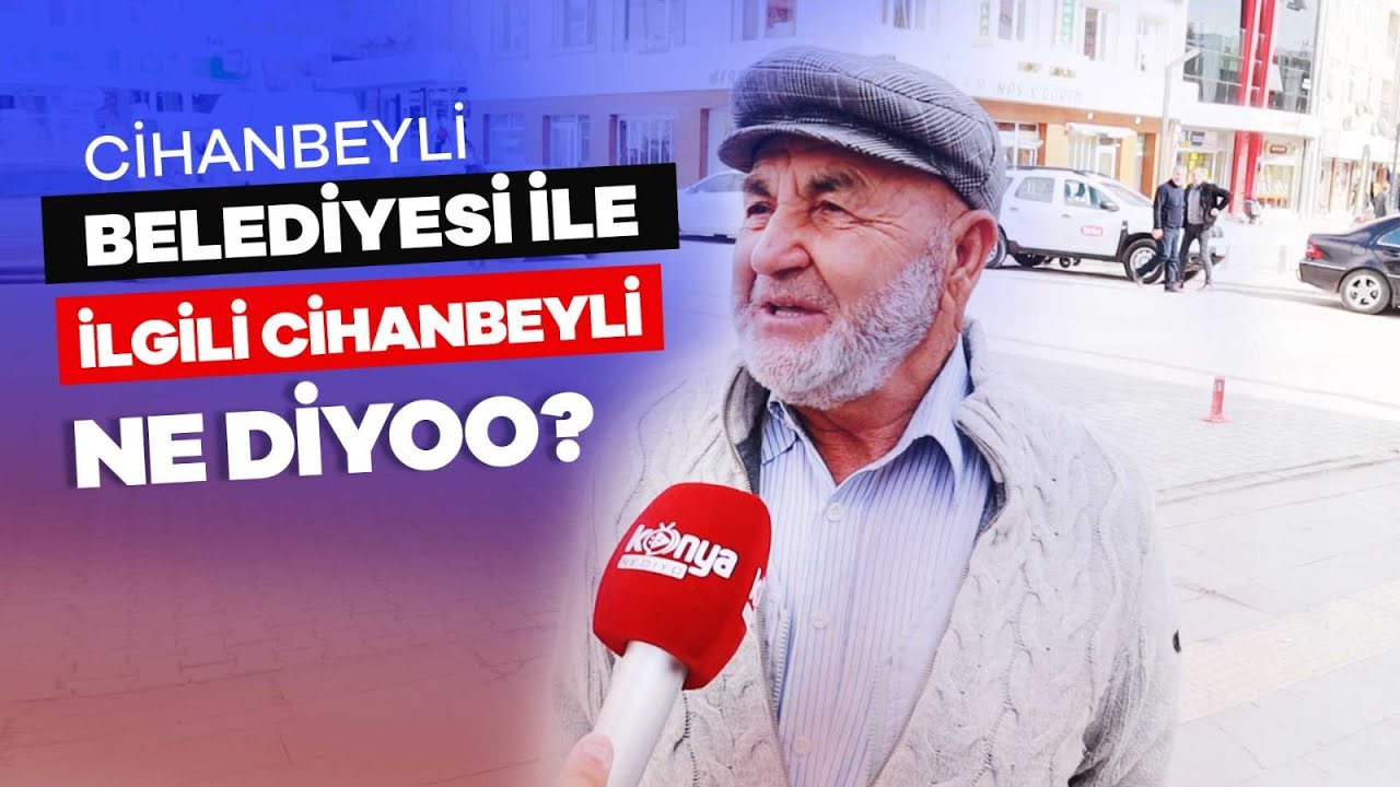CİHANBEYLİ NE DİYOO?