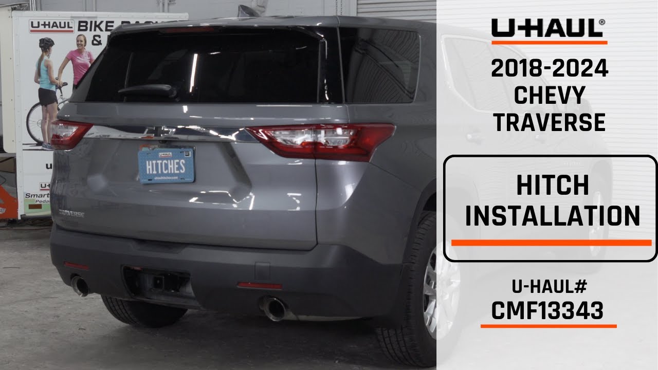 2018-2024 Chevy Traverse | U-Haul Trailer Hitch Installation | CMF13433
