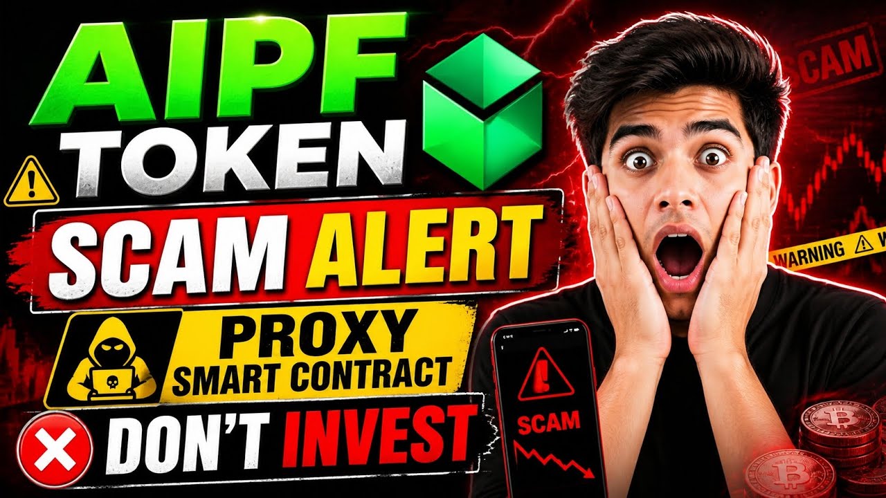 AIPF Token SCAM ALERT 🔥 Proxy Contract Explained AIPF Token 🚨 Don&rsquo;t Invest? पूरा सच सामने आया!