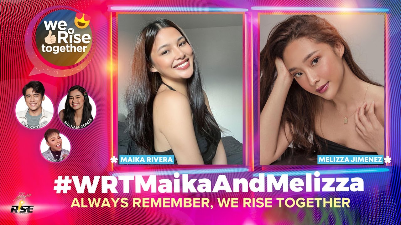 #WeRiseTogether LIVE with Melizza Jimenez, Maika Rivera | #WRTMaikaAndMelizza