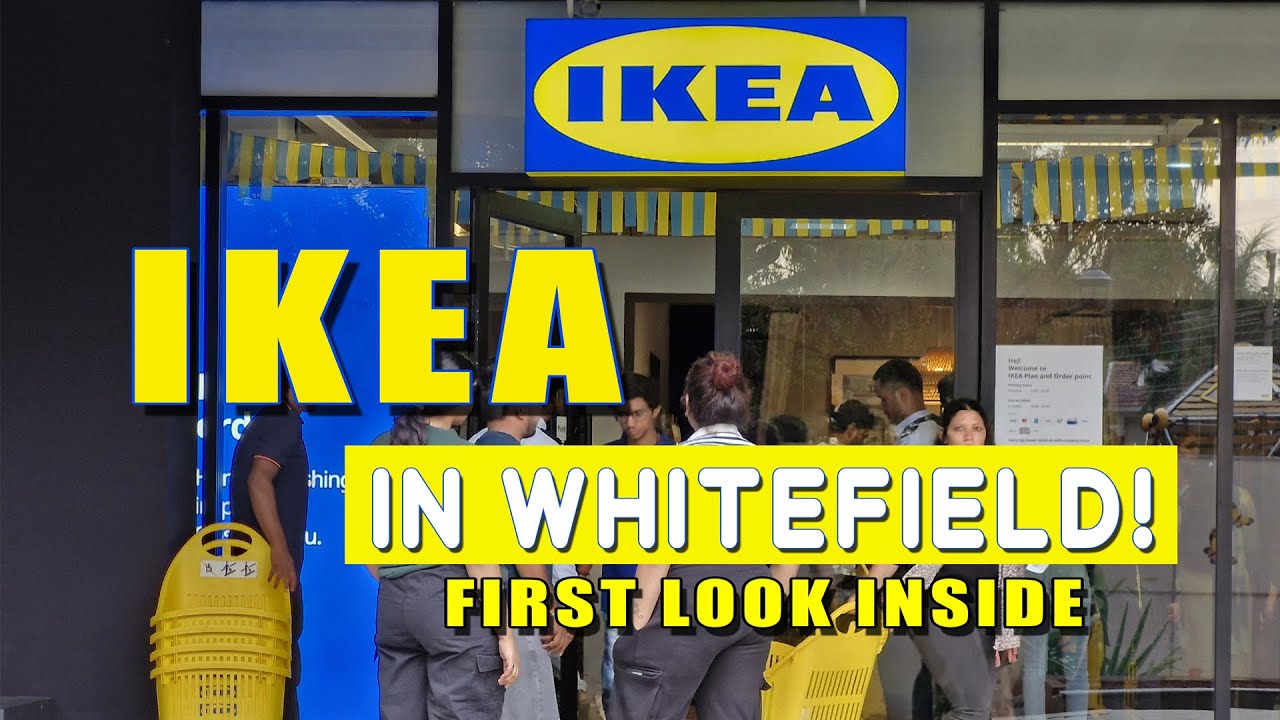 IKEA Whitefield Bangalore  | First Look Inside Newest IKEA Store #IKEAWhitefield