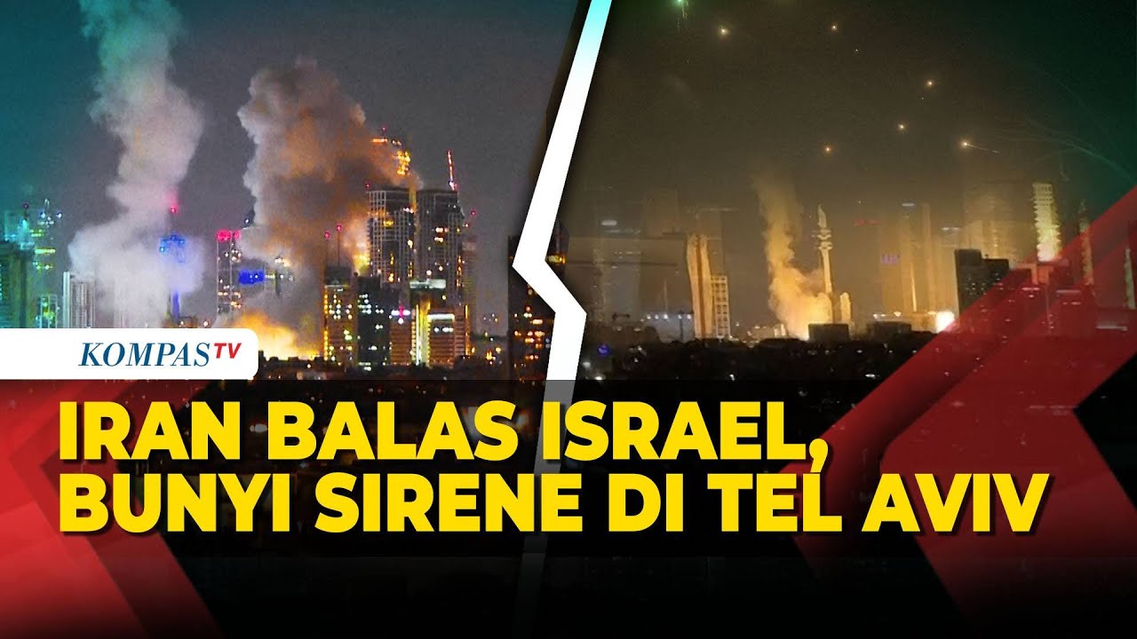 Iran Balas Israel! Sirene Berkumandang di Tel Aviv saat Serangan Rudal