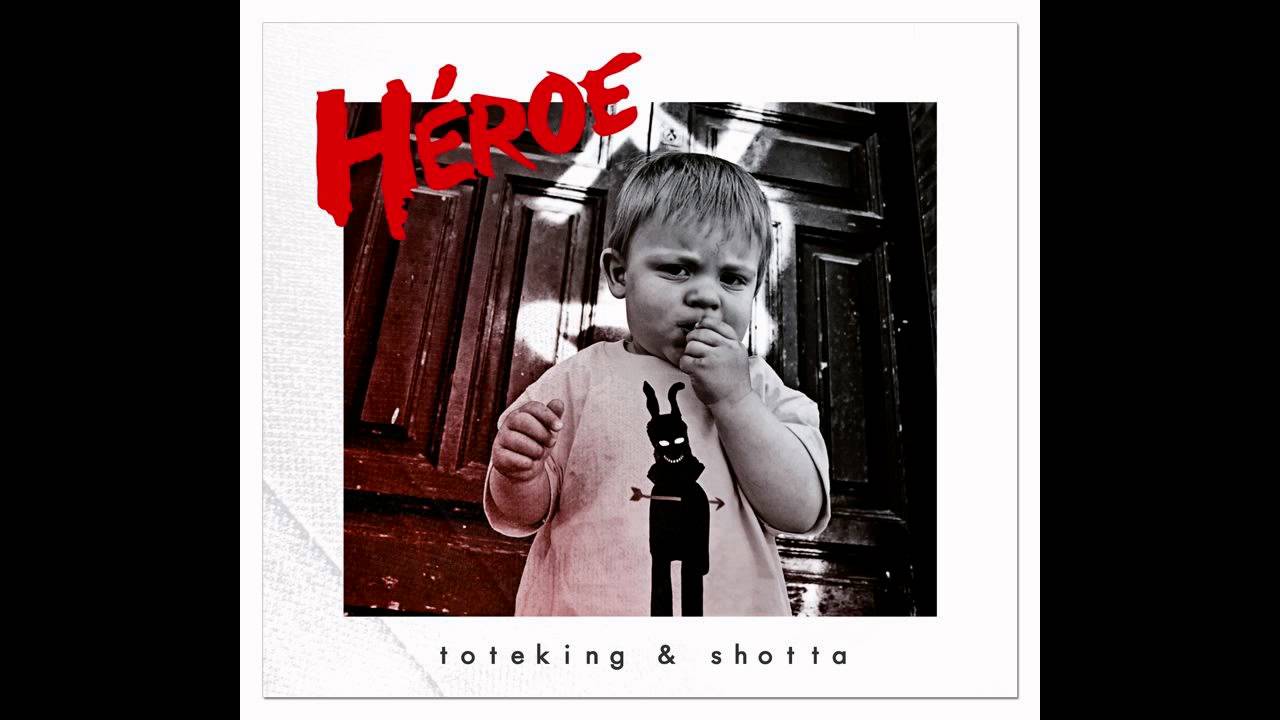 Toteking & Shotta - 16. Voy a... (prod. Baghira) [HÉROE] 2012