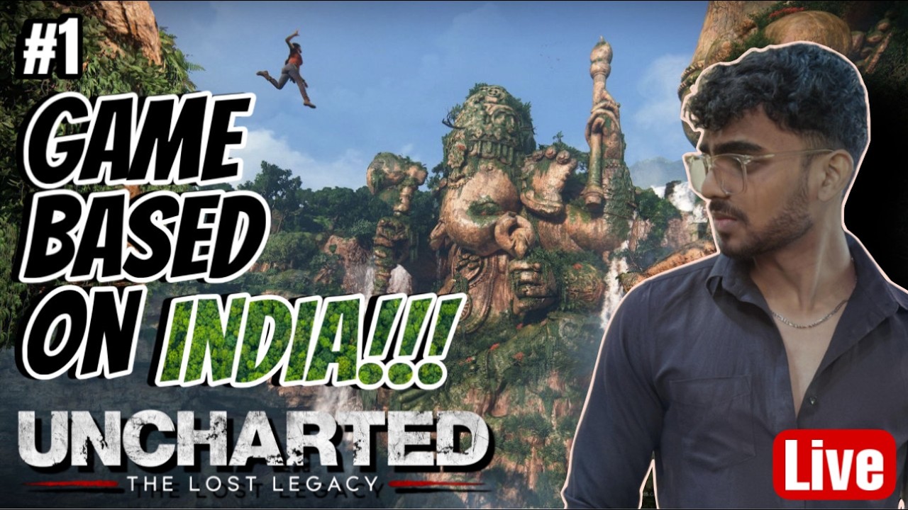 This Game Feels Like a Movie | Uncharted the lost legacy Part 1 LIVE #uncharted #lost