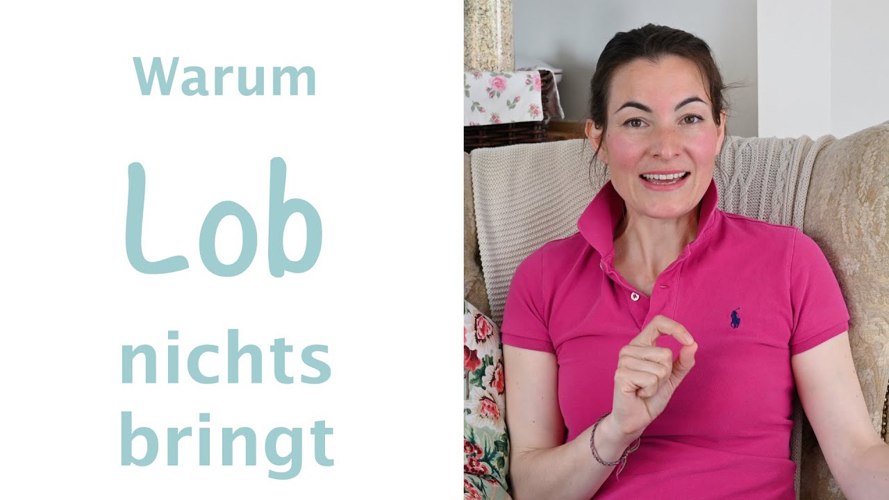 Warum Du Dein Kind nicht loben solltest