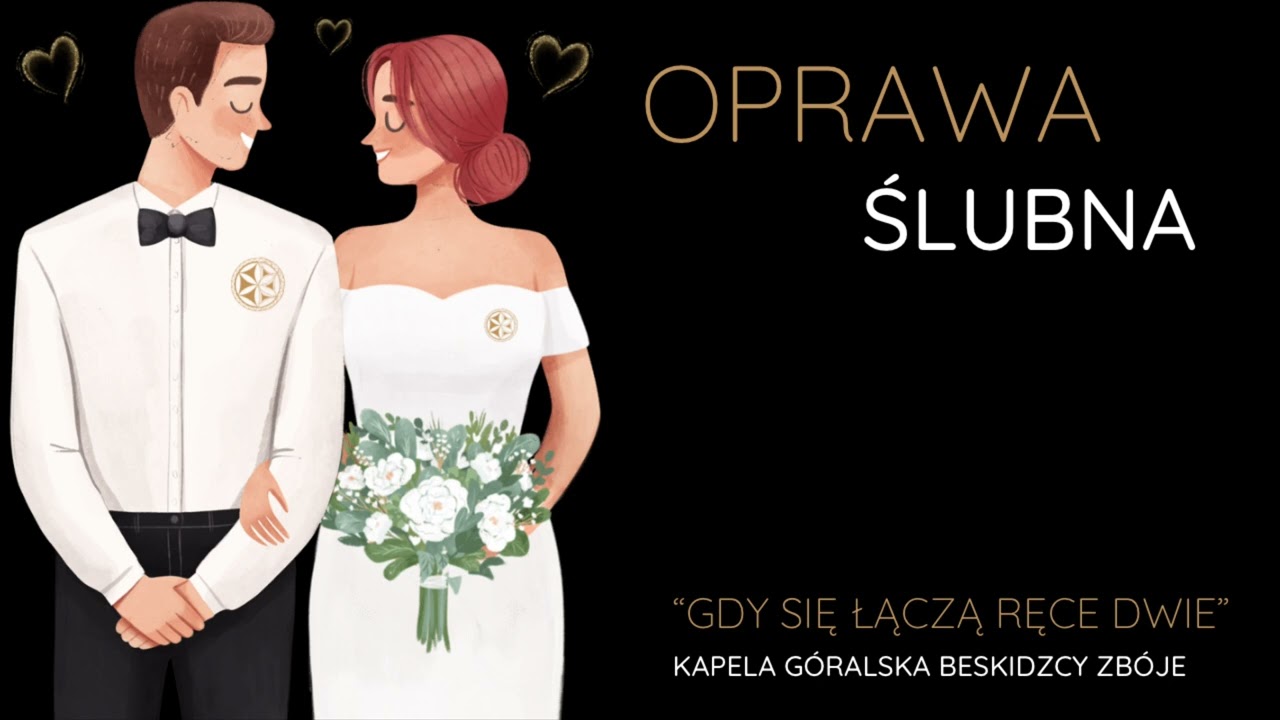 Kapela Beskidzcy Zb&oacute;je - &bdquo;GDY SIĘ ŁĄCZĄ RĘCE DWIE&rdquo;