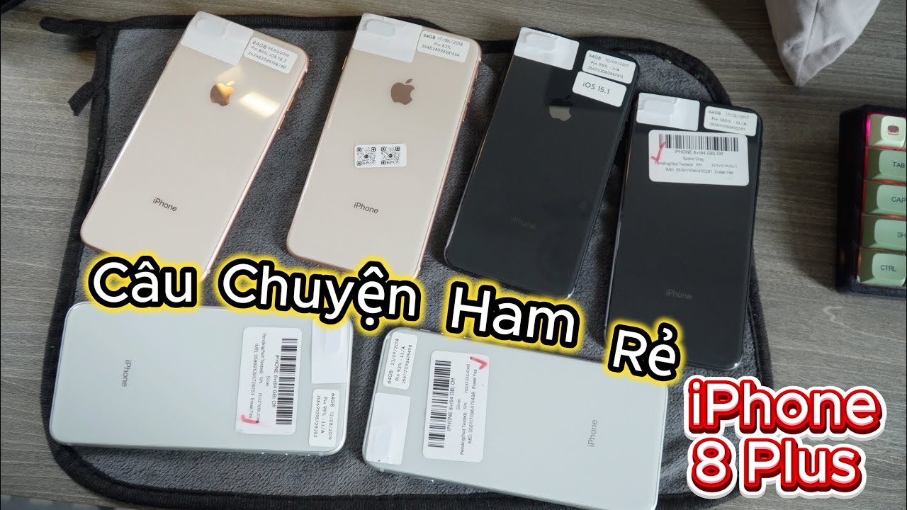 Ngày 16/01/2026 - iPhone 8Plus & Câu Chuyện Tiền Nào Của Nấy  !!!
