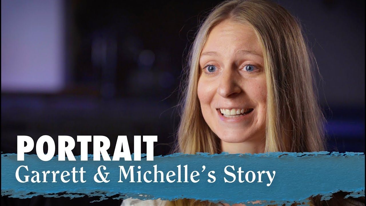 FAITH & STUDENTS: Garrett & Michelle's Story