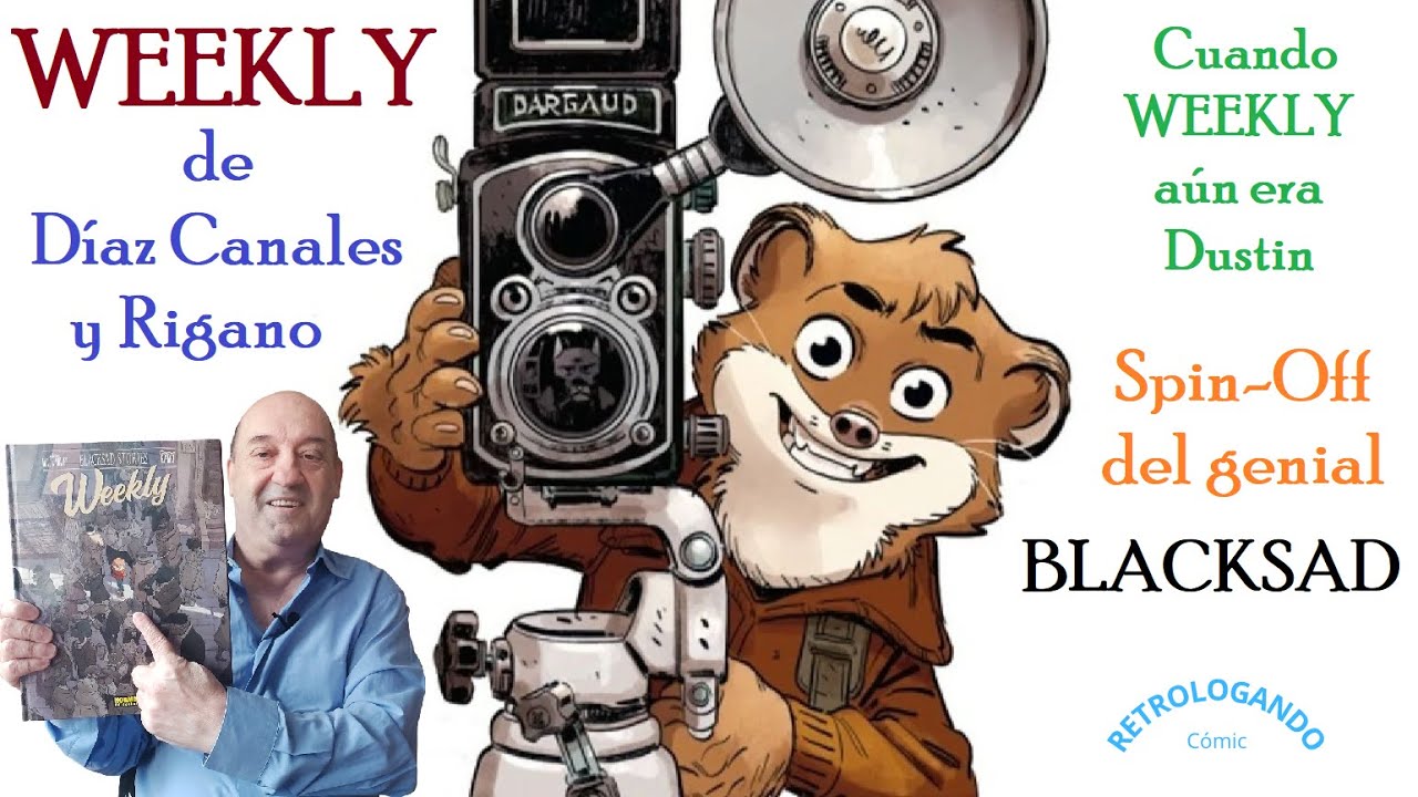 WEEKLY, de Díaz Canales y Rigano - Primer Spin Off del inconmensurable BLACKSAD.