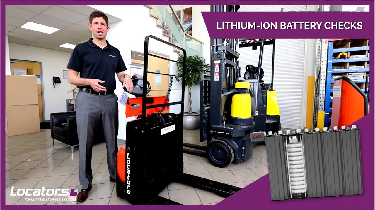 Lithium-ion Battery Checks | Locators Ltd Forklift & Storage Systems