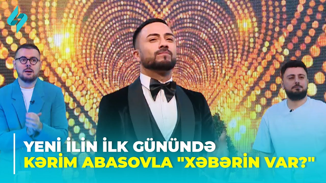 Yeni ilin ilk günündə Kərim Abasovla 