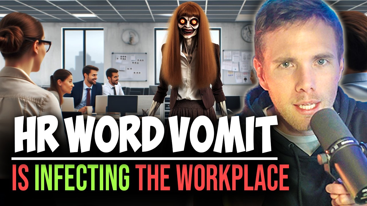 HR Word Vomit is INFECTING the Workplace