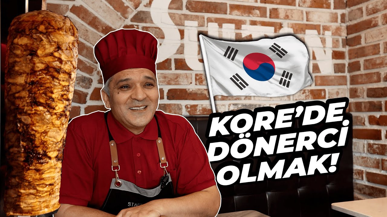 Kore&rsquo;de T&uuml;rk Restoranı A&ccedil;mak! | Vize, &Ccedil;alışma ve Maliyetler