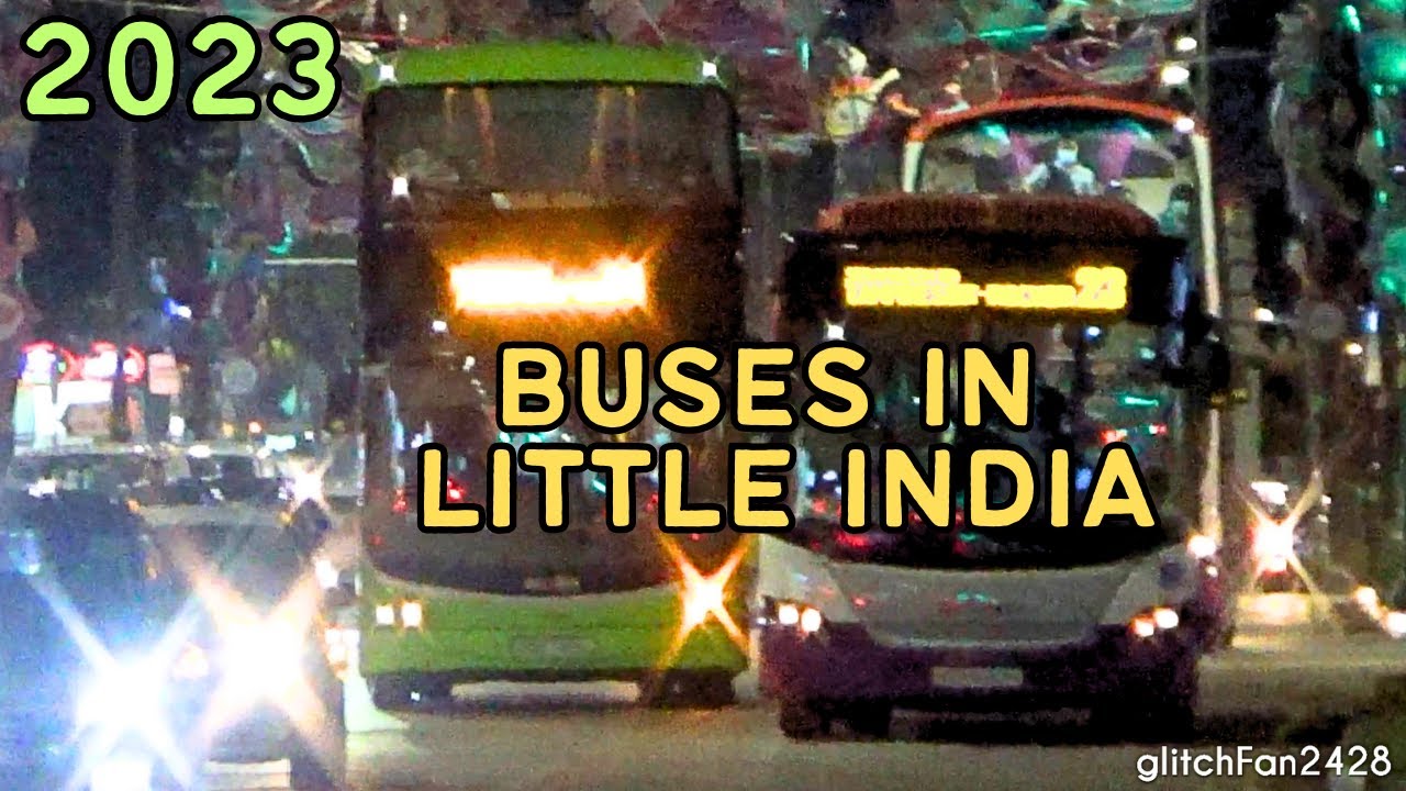 Buses at Farrer Park (Little India) , Singapore 2023