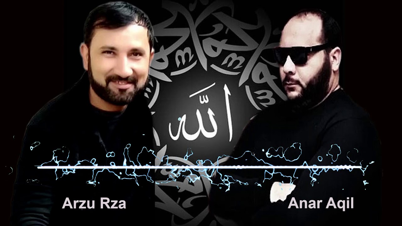 Arzu Rza & Anar Aqiloğlu - Allaha həmd olsun