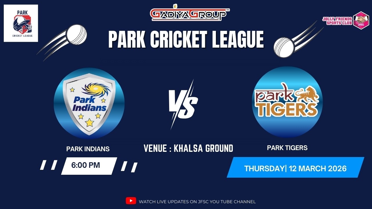 Park Indians Vs  Park tiger | Gadiya Group Presents | Park Cricket League Season 1 2026