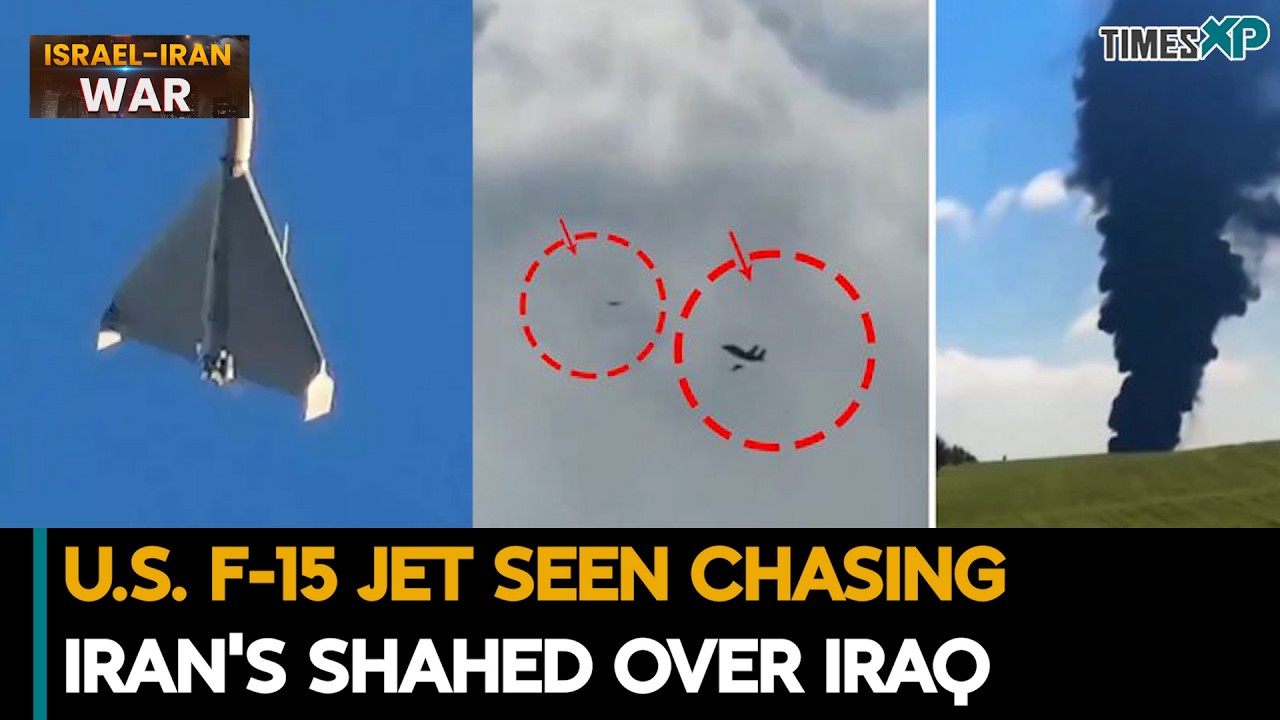 U.S. F-15 Jet Seen Chasing Iran's Shahed Over Iraq| Iran-Israel-U.S. War