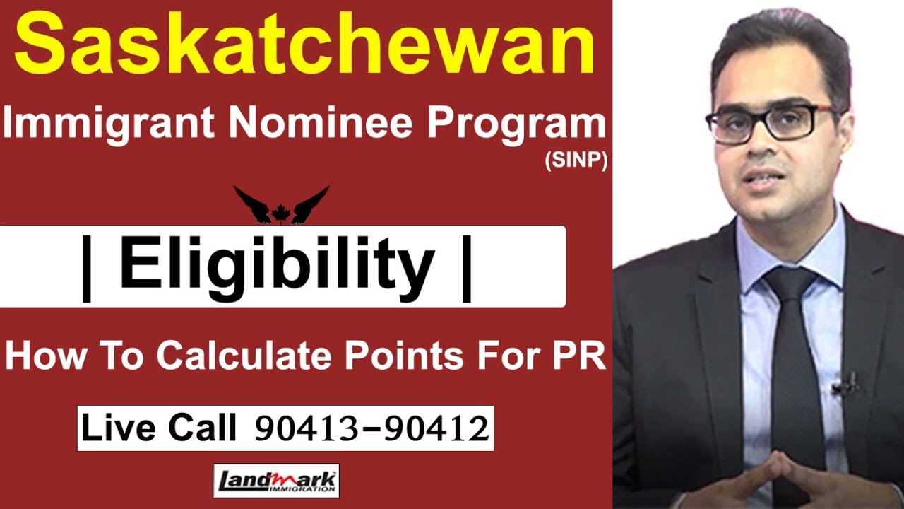 Saskatchewan Immigrant Nominee Program (SINP) | Eligibility | How to Calculate Points for PR