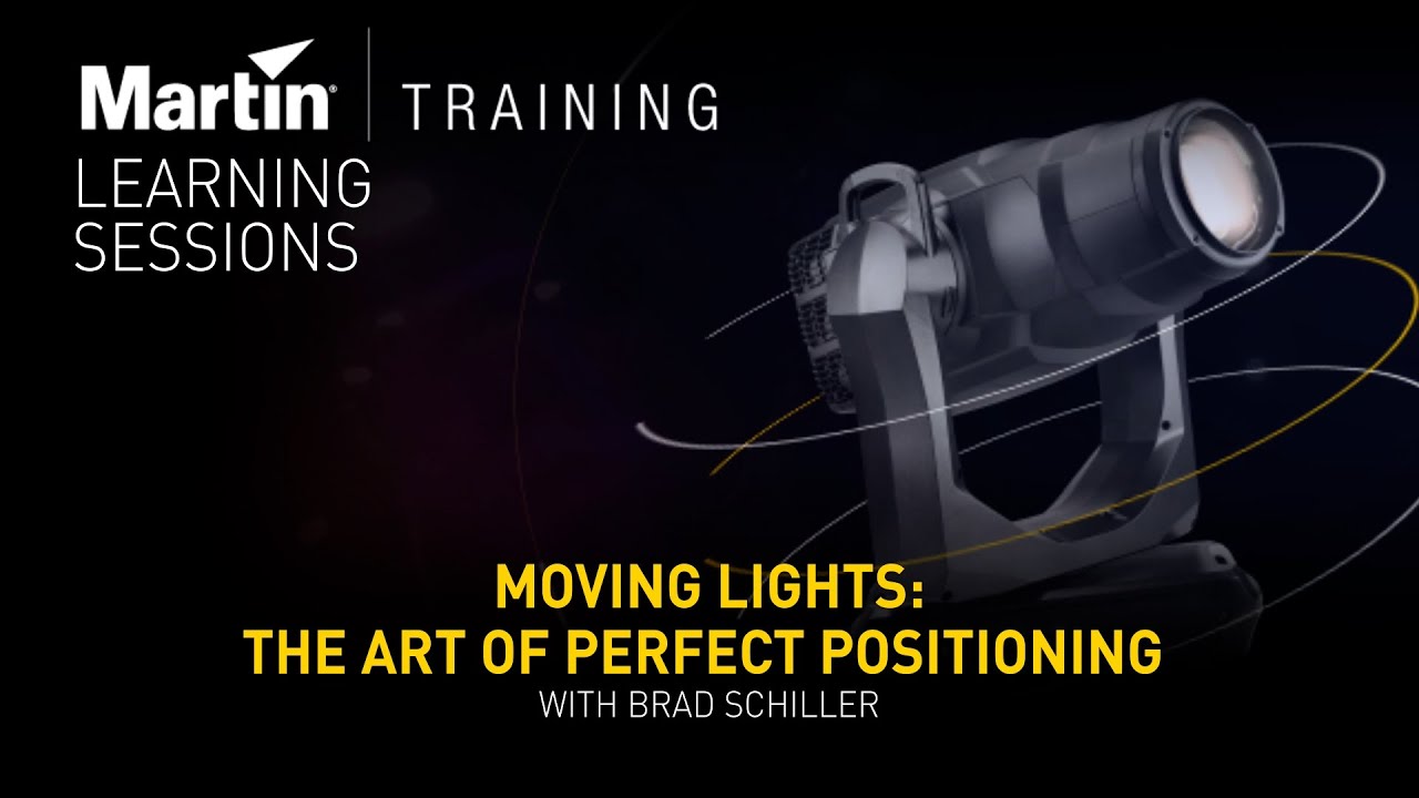 Moving Lights: The Art of Perfect Positioning with Brad Schiller – Webinar
