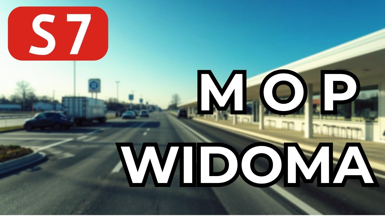 Droga S7 , MOP Widoma .