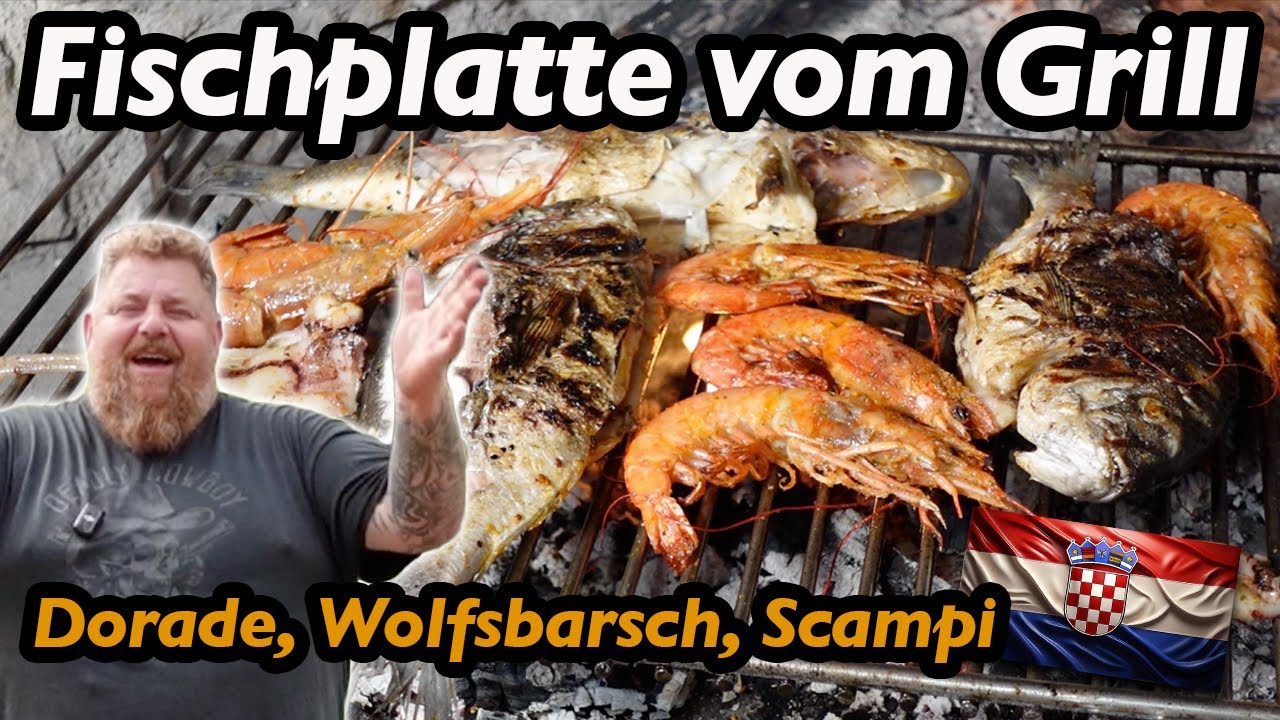Fischplatte vom Grill in Kroatien – Scampi, Doraden, Wolfsbarsch & mehr am offenen Feuer