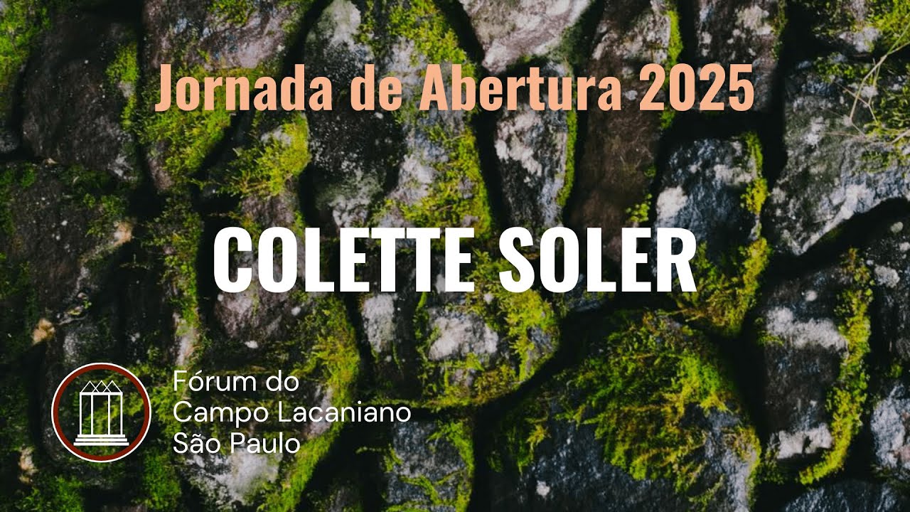 Jornada de Abertura 2025 | Colette Soler