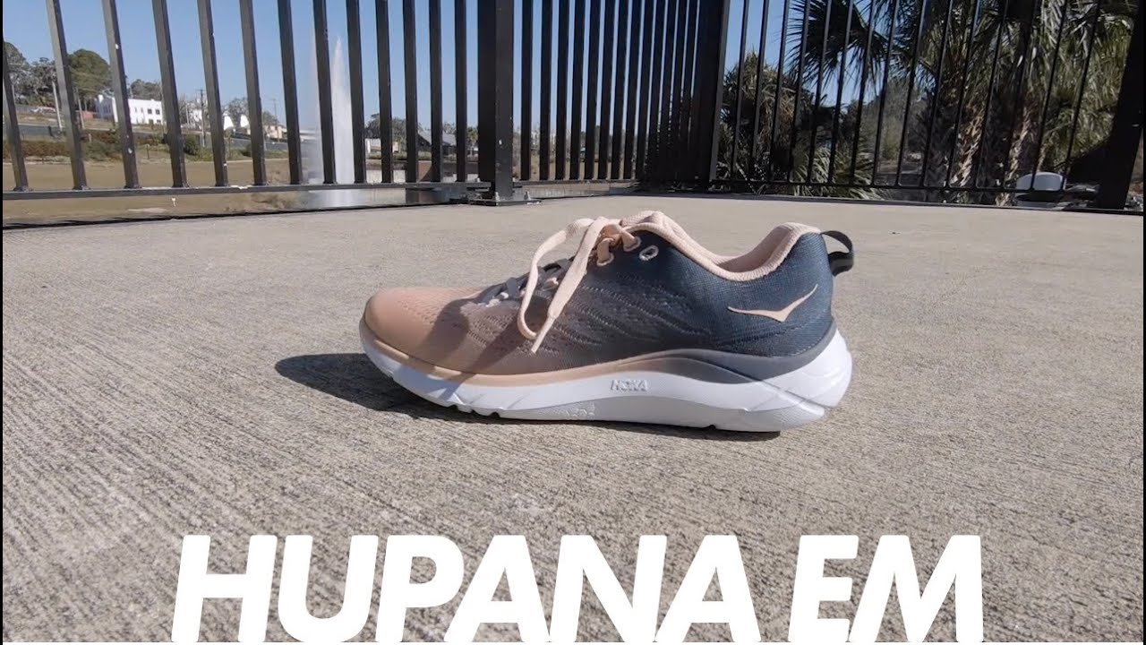 HOKA Product Feature: Hupana EM