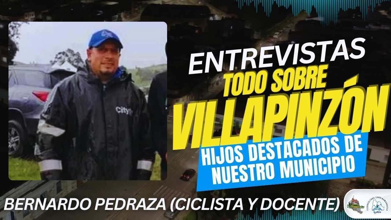 Bernardo Pedraza Hijo destacado de Villapinzon