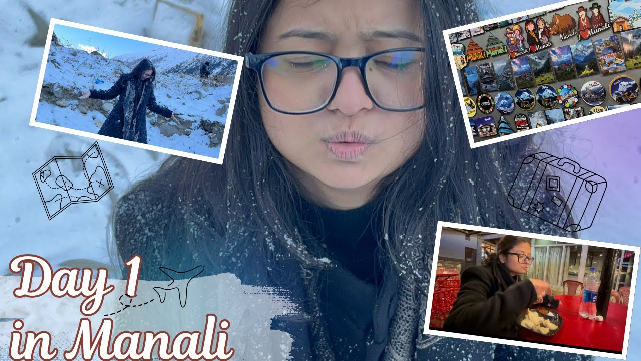 Exploring Manali Day 1 ✨ | Complete Day Vlog🥳🥳