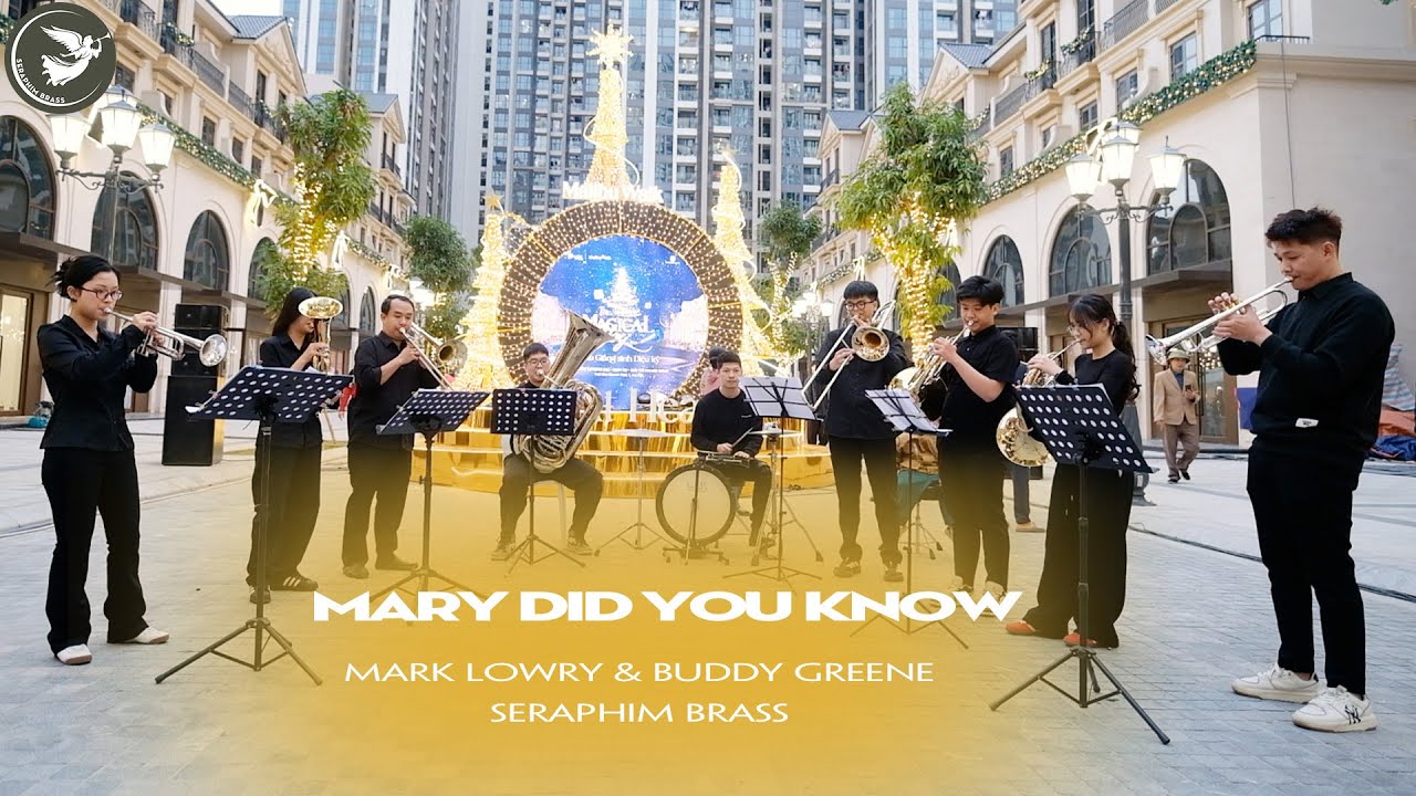 MARY DID YOU KNOW (Mẹ ơi Mẹ có biết) ||  SERAPHIM BRASS