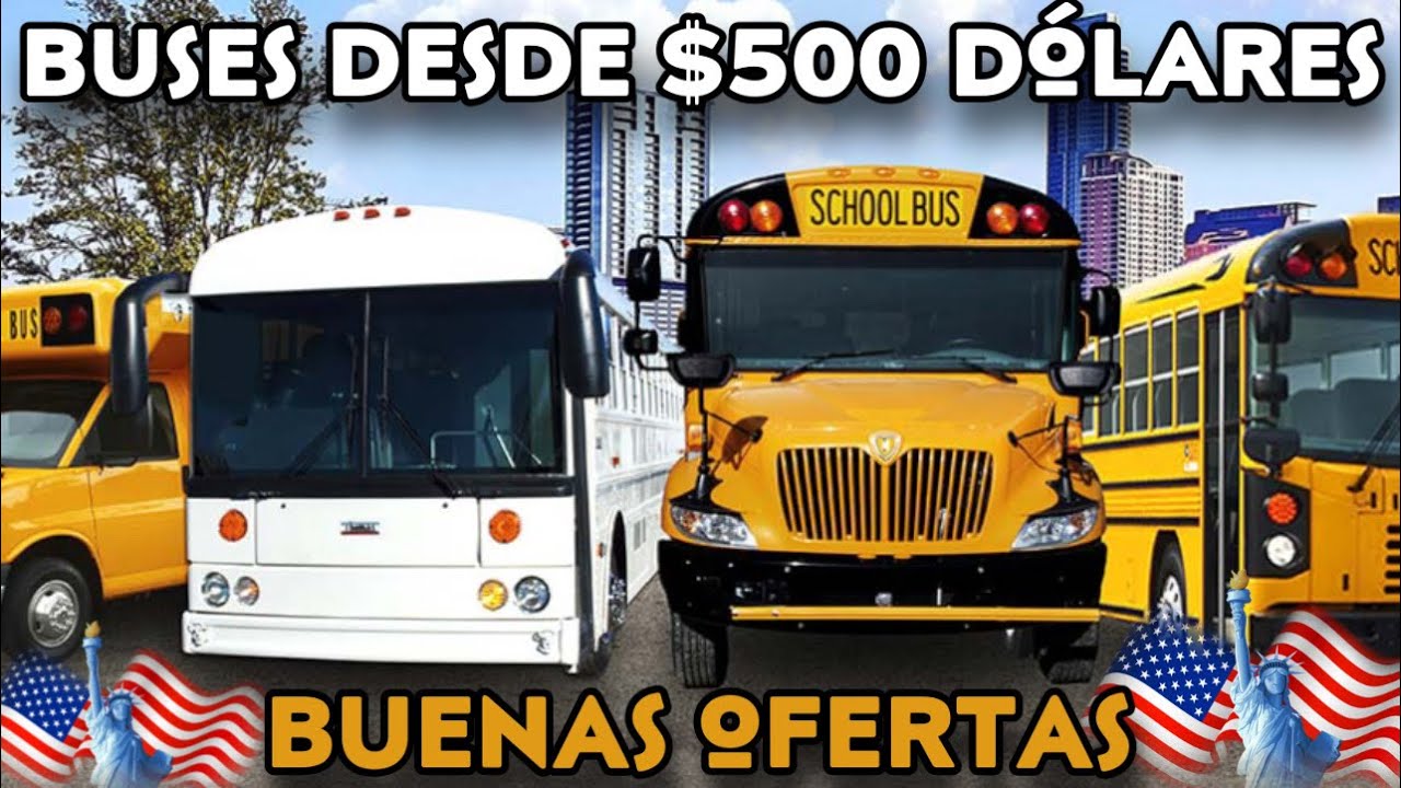 ‼️BUSES ESCOLARES (BARATOS) DESDE $500 DÓLARES en EEUU 2023- Precios De USA‼️