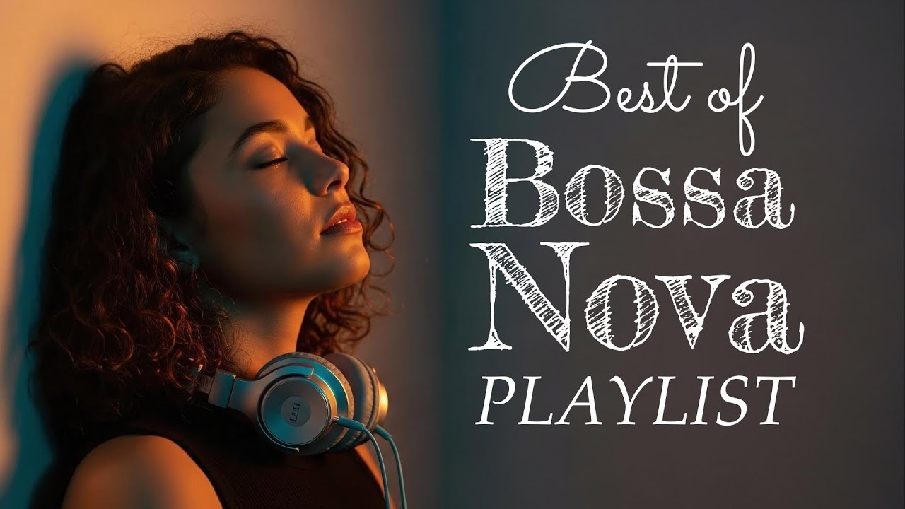 Best Of Brazilian Bossa Nova ☕ Relaxing Jazz Playlist for Coffee, Work & Calm Nights