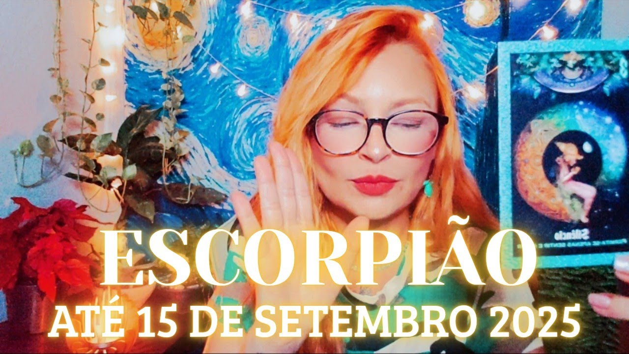 ESCORPIÃO ATÉ 15/09 SIGILO TOTAL. SEGUE CADA PASSO SEU. DUAS PESSOAS NA SUA ENERGIA. 