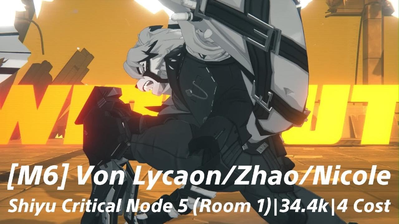 ZZZ | Shiyu Critical Node 5 | Room #1 (Scorpse) | 34.4k | M6 Lycaon DPS (Attempt #2)