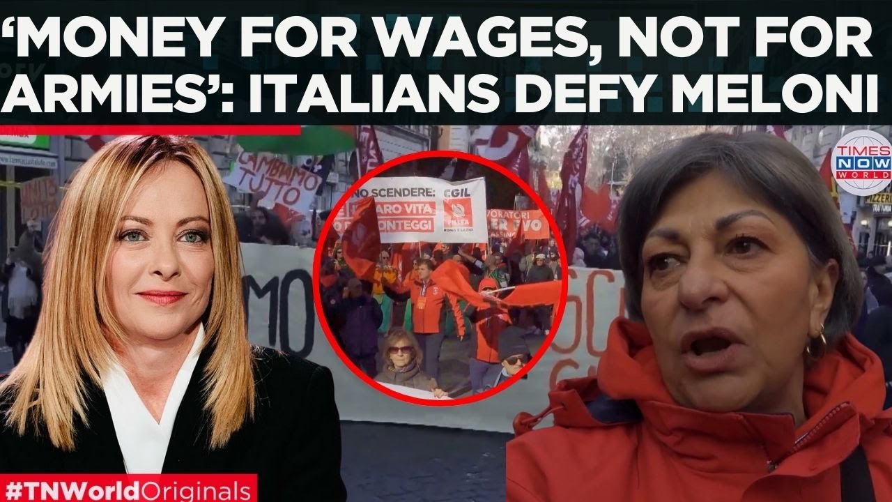 ROME ON FIRE: WORKERS Revolt Against Meloni & EU's Militarization Push | Times Now World